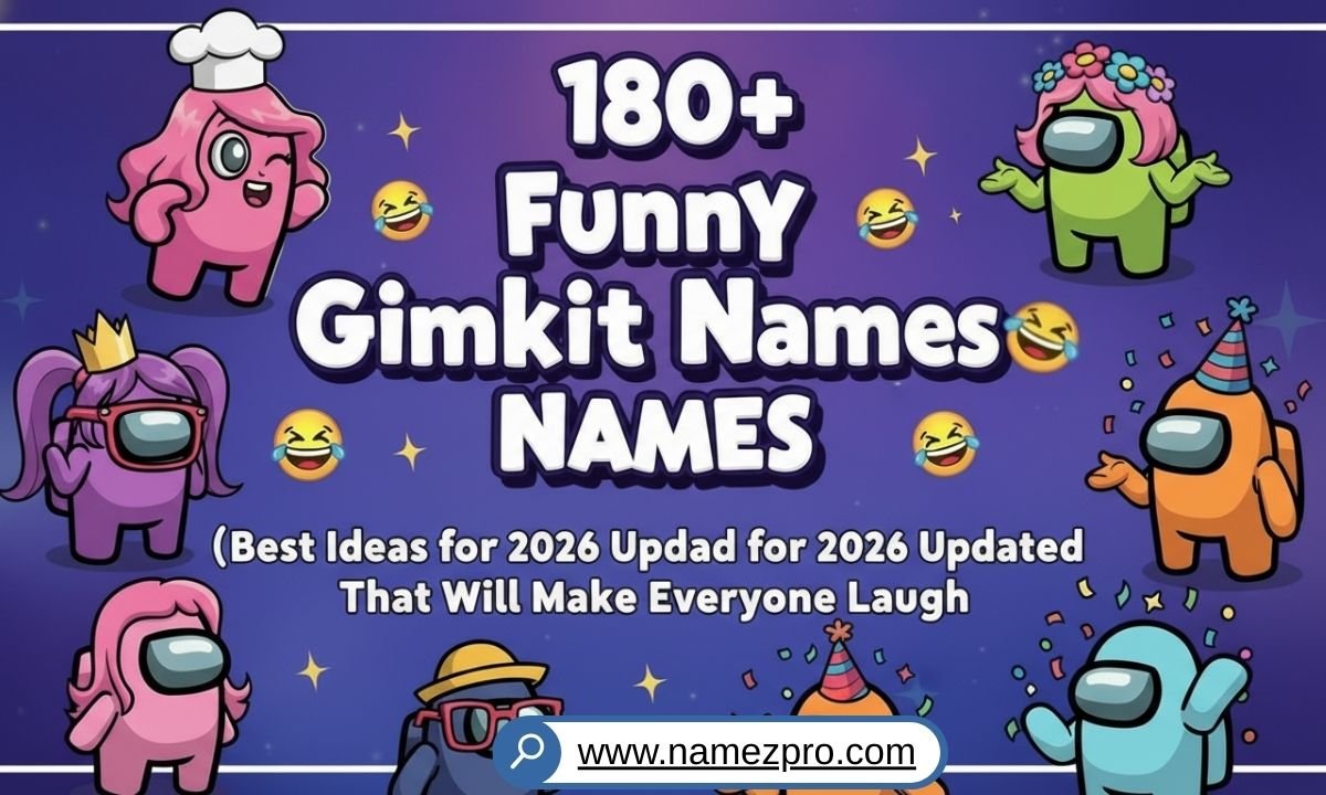 180+ funny Gimkit names list for 2026 with creative, school-friendly and hilarious username ideas