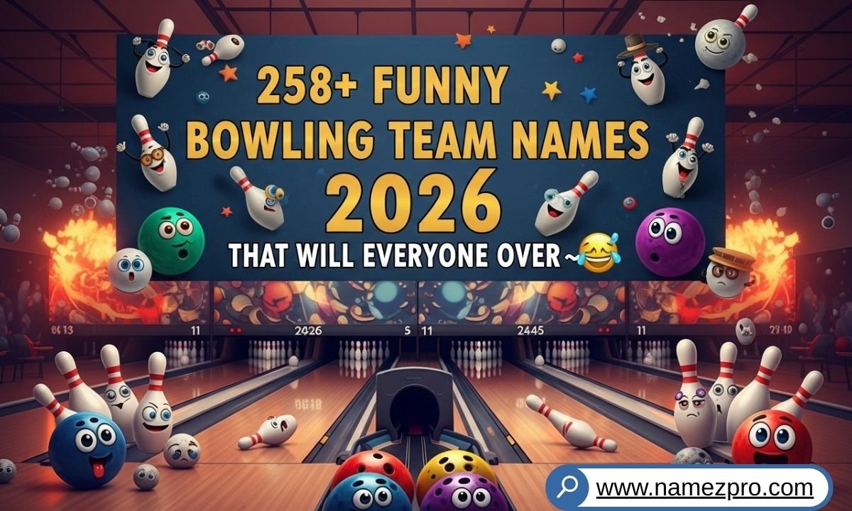 258+ Funny Bowling Team Names 2026 list with hilarious team name ideas for leagues, tournaments, office teams, and friends night bowling
