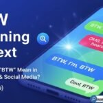 BTW meaning in text explained – chat abbreviation “By The Way” used in texting, social media, and online messaging conversations