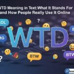 Digital smartphone screen showing WTD meaning in text message notification with casual slang icons and chat bubbles.