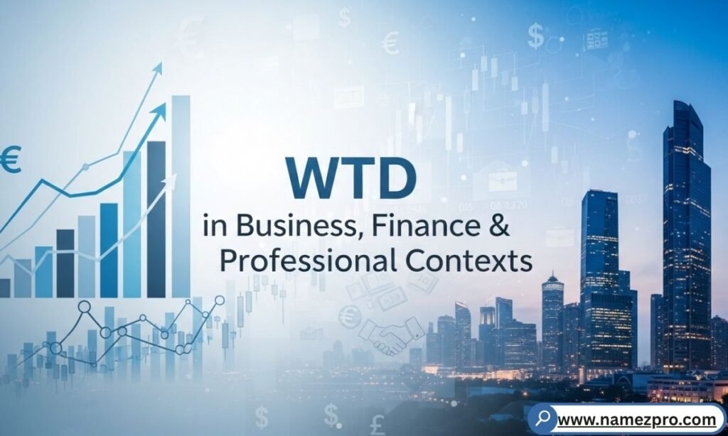 Professional business dashboard displaying financial metrics and the WTD meaning as Week To Date performance.