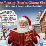 Funny Santa Claus names list with hilarious nicknames for 2026